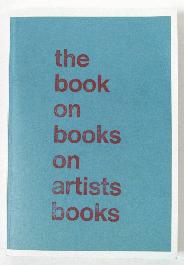 The Book on Books on Artists Books - 1