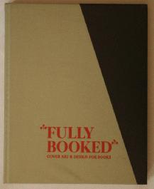 Fully Booked: Cover Art and Design for Books - 1